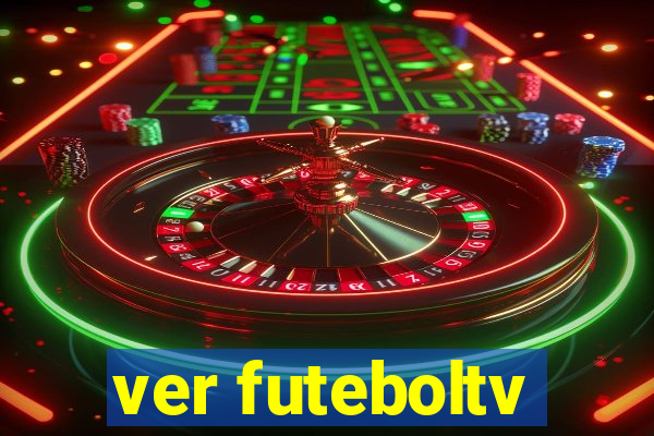 ver futeboltv